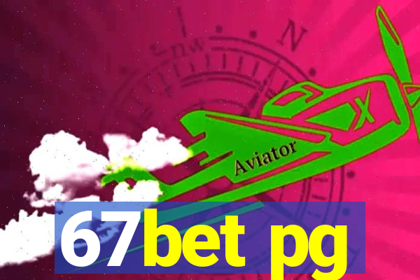 67bet pg